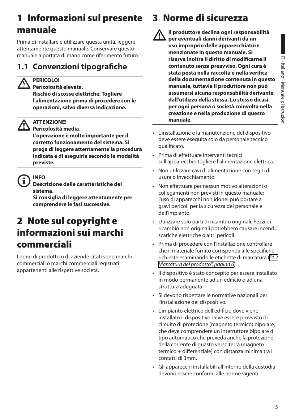 1 informazioni sul presente manuale, 1 convenzioni tipografiche, 3 norme di sicurezza | Videotec VERSO POLAR User Manual | Page 21 / 60