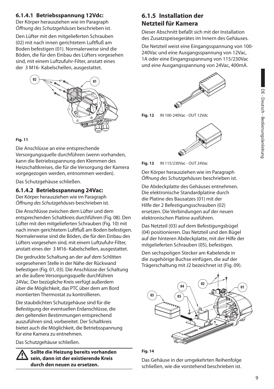 1 betriebsspannung 12vdc, 2 betriebsspannung 24vac, 5 installation der netzteil für kamera | Installation der 6.1.5 netzteil für kamera | Videotec HEK User Manual | Page 47 / 52