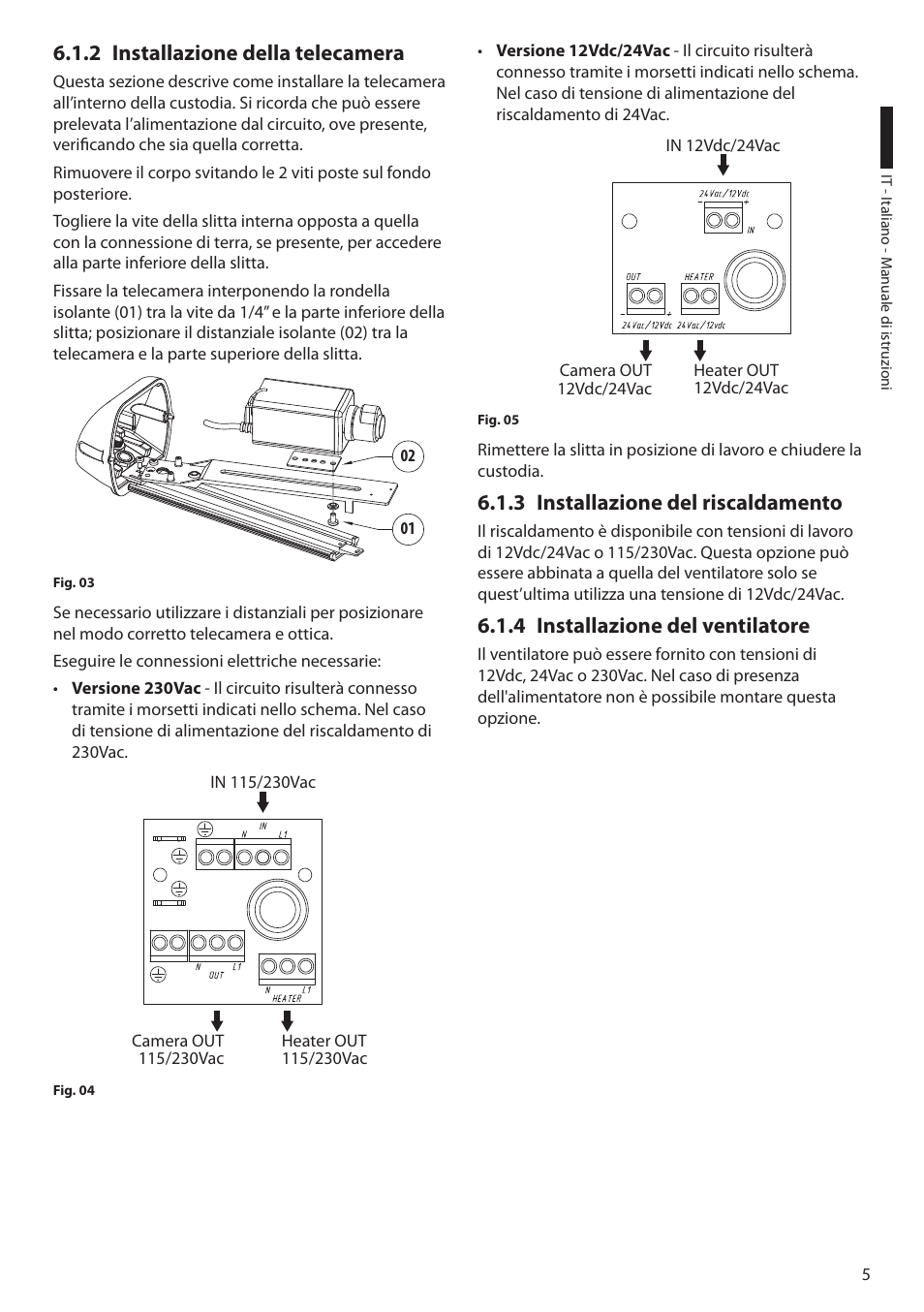 2 installazione della telecamera, 3 installazione del riscaldamento, 4 installazione del ventilatore | Videotec HEB User Manual | Page 15 / 36
