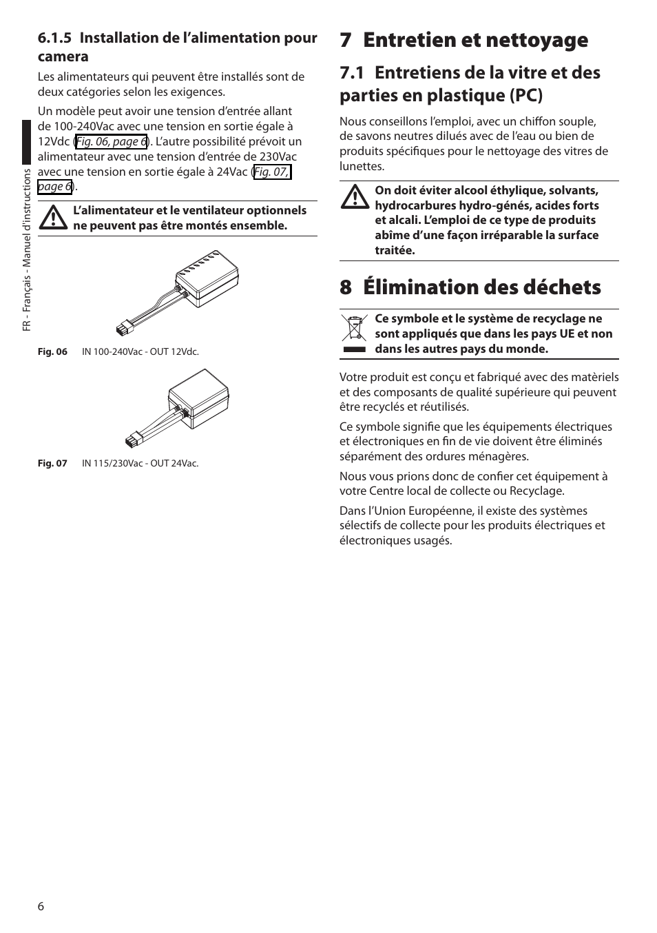 5 installation de l’alimentation pour camera, 2 en conformité avec, 7 entretien et nettoyage | 8 élimination des déchets | Videotec HEB User Manual | Page 24 / 36