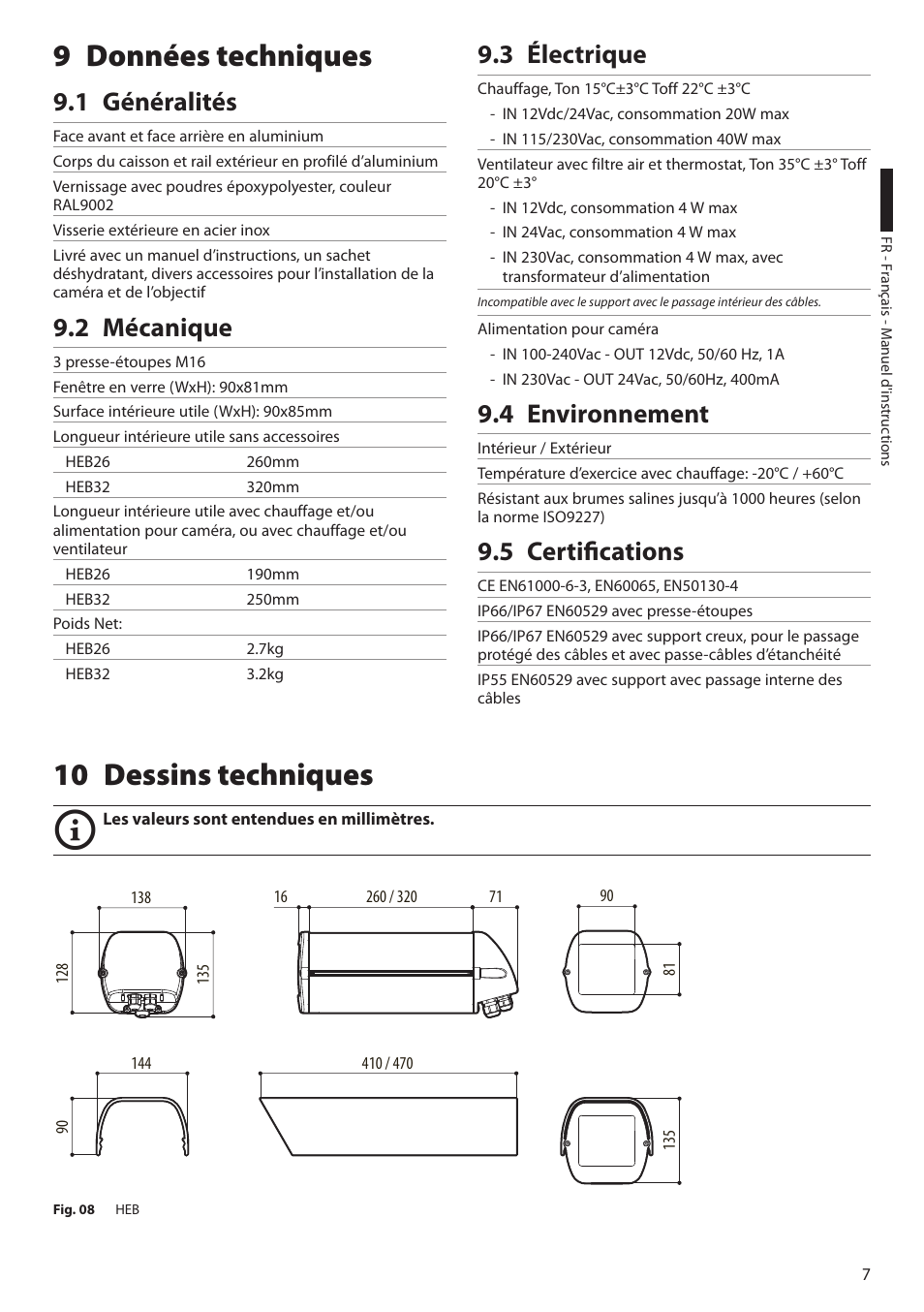 9 données techniques, 1 généralités, 2 mécanique | 3 électrique, 4 environnement, 5 certifications, 10 dessins techniques | Videotec HEB User Manual | Page 25 / 36