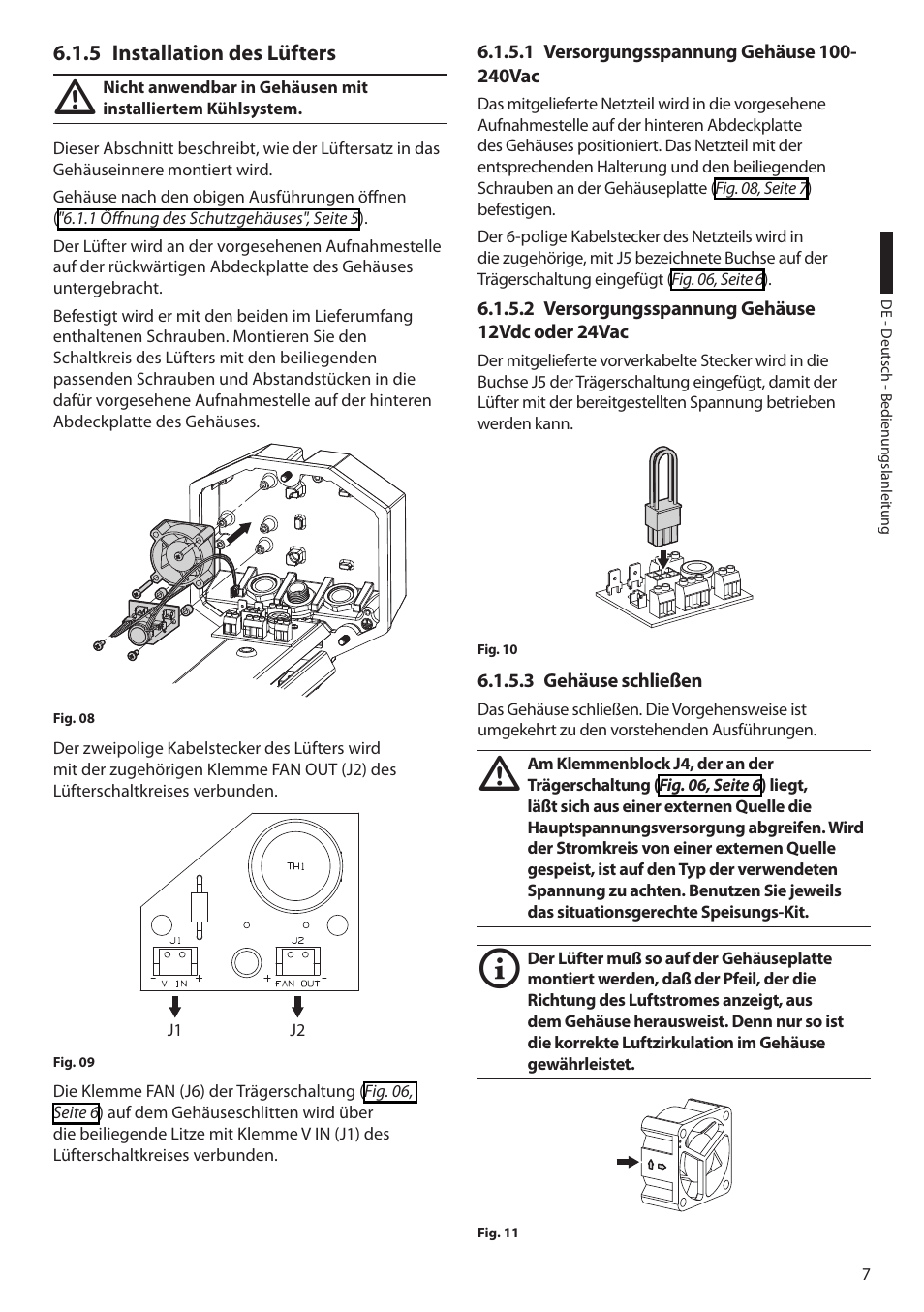5 installation des lüfters, 1 versorgungsspannung gehäuse 100-240vac, 2 versorgungsspannung gehäuse 12vdc oder 24vac | 3 gehäuse schließen | Videotec HEG User Manual | Page 39 / 44