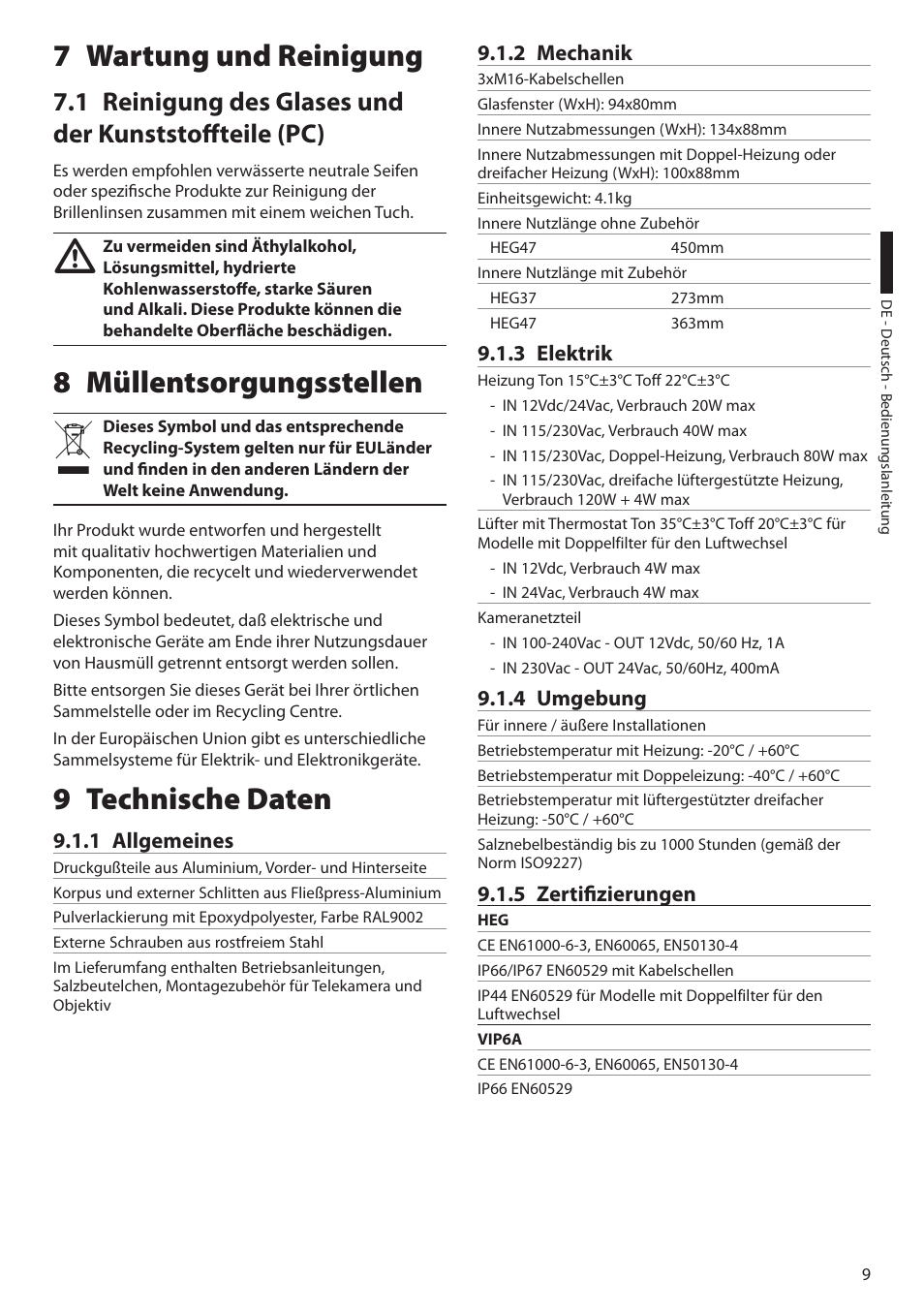 7 wartung und reinigung, 8 müllentsorgungsstellen, 9 technische daten | 1 allgemeines, 2 mechanik, 3 elektrik, 4 umgebung, 5 zertifizierungen, 8 müllentsorgungsstellen 9 technische daten | Videotec HEG User Manual | Page 41 / 44