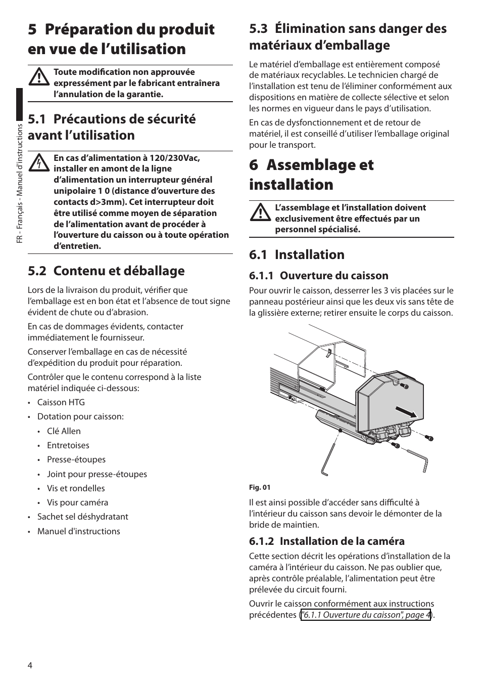 5 préparation du produit en vue de l’utilisation, 1 précautions de sécurité avant l’utilisation, 2 contenu et déballage | 6 assemblage et installation, 1 installation, 1 ouverture du caisson, 2 installation de la caméra | Videotec HTG User Manual | Page 22 / 36