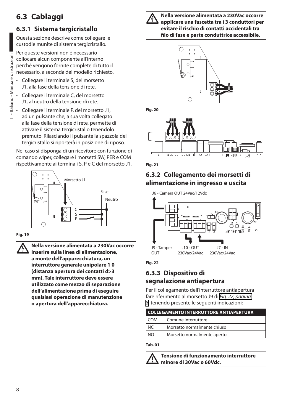 3 cablaggi, 1 sistema tergicristallo, 3 dispositivo di segnalazione antiapertura | Videotec HGV User Manual | Page 20 / 44