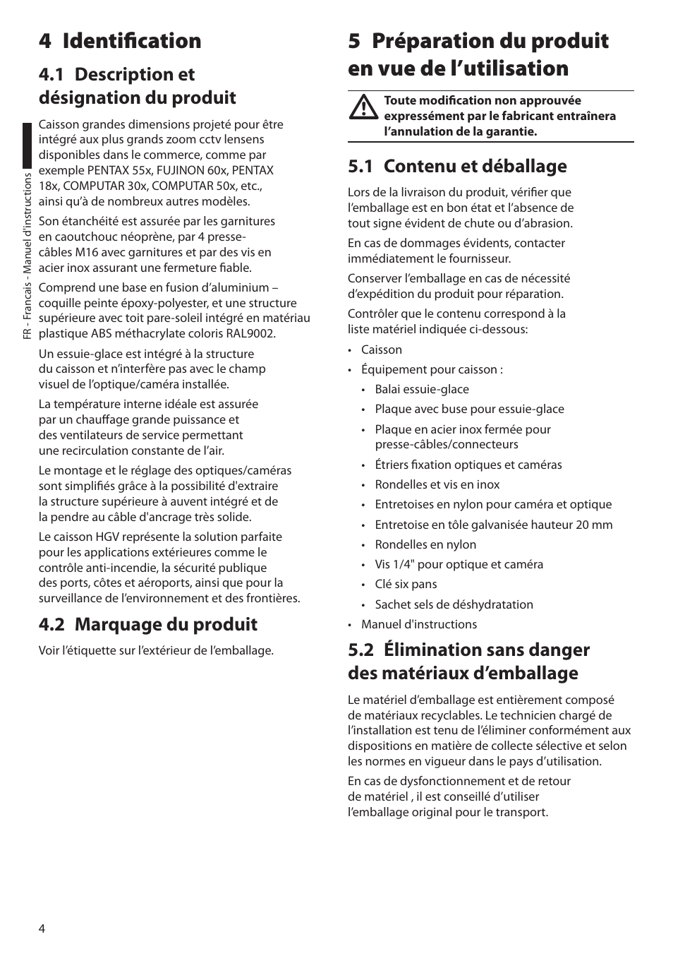 4 identification, 1 description et désignation du produit, 2 marquage du produit | 5 préparation du produit en vue de l’utilisation, 1 contenu et déballage | Videotec HGV User Manual | Page 26 / 44