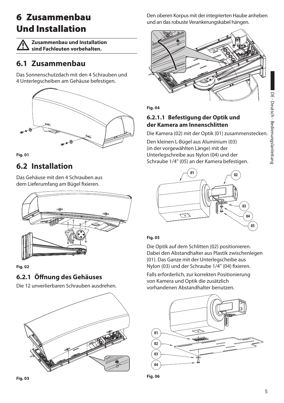 6 zusammenbau und installation, 1 zusammenbau, 2 installation | 1 öffnung des gehäuses, 1 zusammenbau 6.2 installation | Videotec HGV User Manual | Page 37 / 44