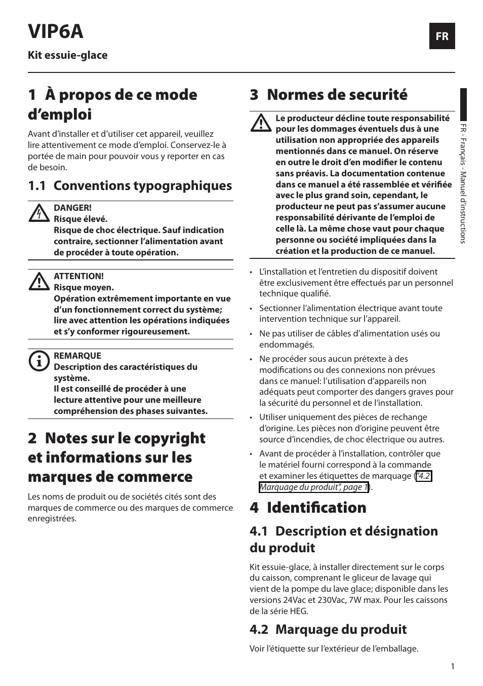 Français, 1 à propos de ce mode d’emploi, 1 conventions typographiques | 3 normes de securité, 4 identification, 1 description et désignation du produit, 2 marquage du produit, Vip6a | Videotec VIP6A User Manual | Page 11 / 20