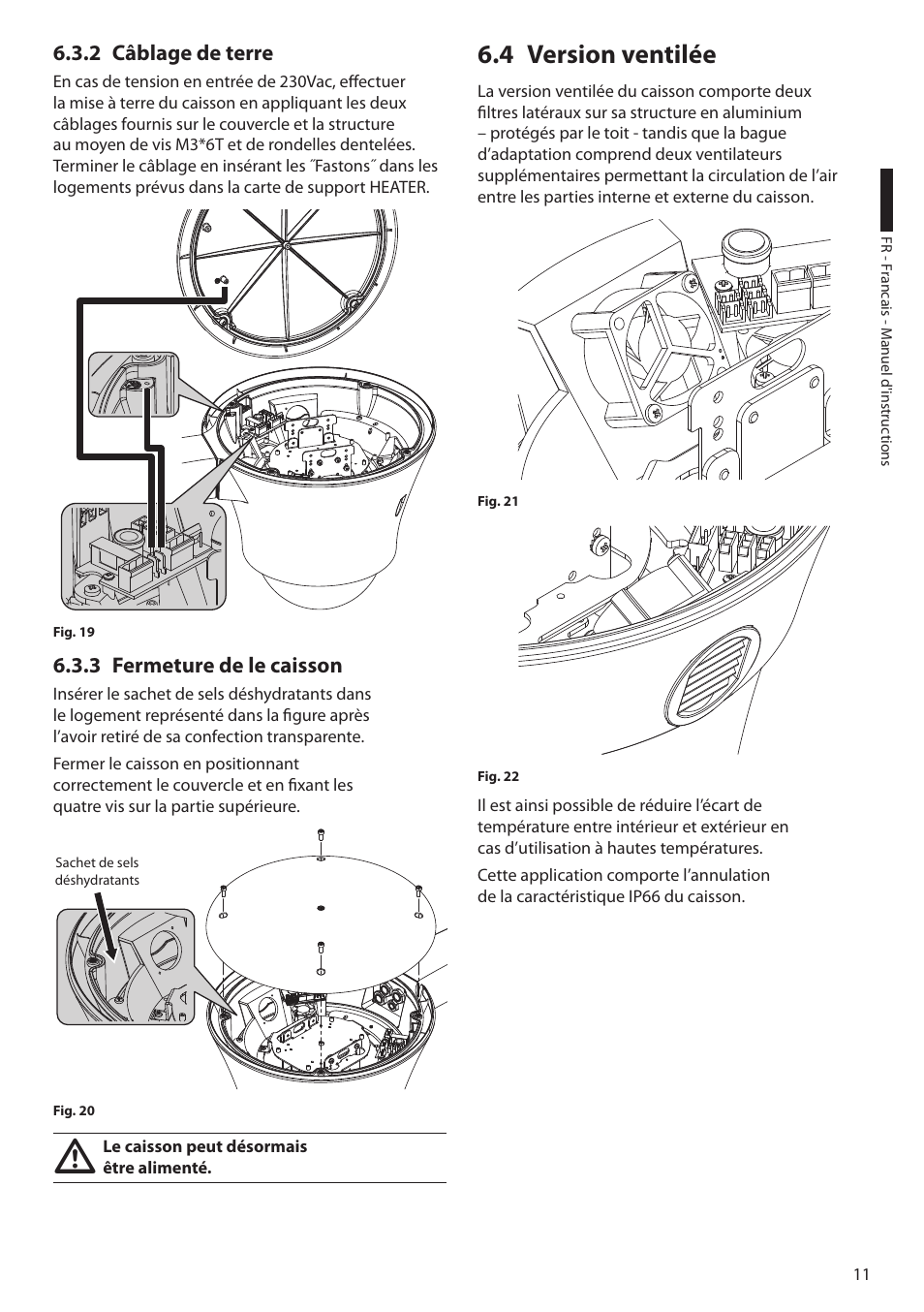 2 câblage de terre, 3 fermeture de le caisson, 4 version ventilée | 2 câblage de terre 6.3.3 fermeture de le caisson | Videotec DBH18 - MEDUSA User Manual | Page 41 / 60