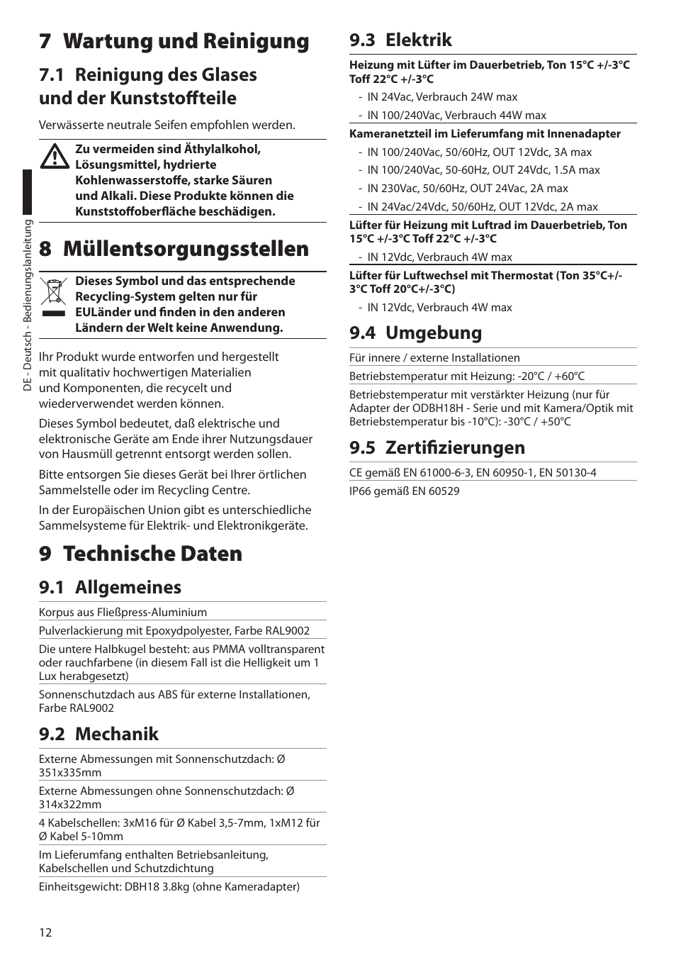 7 wartung und reinigung, 1 reinigung des glases und der kunststoffteile, 8 müllentsorgungsstellen | 9 technische daten, 1 allgemeines, 2 mechanik, 3 elektrik, 4 umgebung, 5 zertifizierungen, 8 müllentsorgungsstellen 9 technische daten | Videotec DBH18 - MEDUSA User Manual | Page 56 / 60