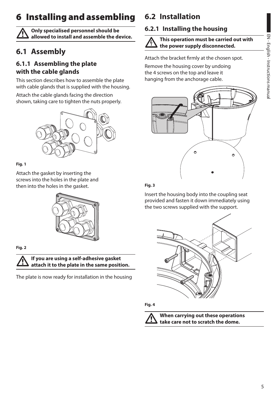 6 installing and assembling, 1 assembly, 1 assembling the plate with the cable glands | 2 installation, 1 installing the housing | Videotec DBH18 - MEDUSA User Manual | Page 7 / 60