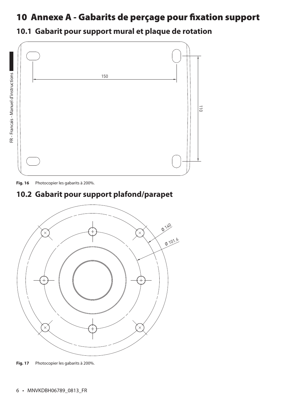 Gabarit pour support plafond/parapet 10.2 | Videotec DBH18 Brackets User Manual | Page 20 / 28