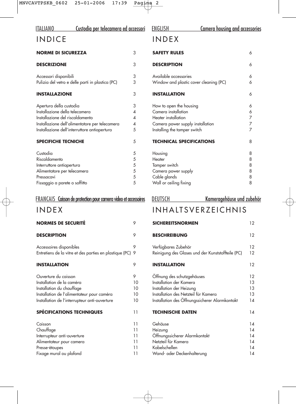 Italiano custodia per telecamera ed accessori, English camera housing and accessories, Deutsch kameragehäuse und zubehör | Videotec AVTPSK User Manual | Page 2 / 20