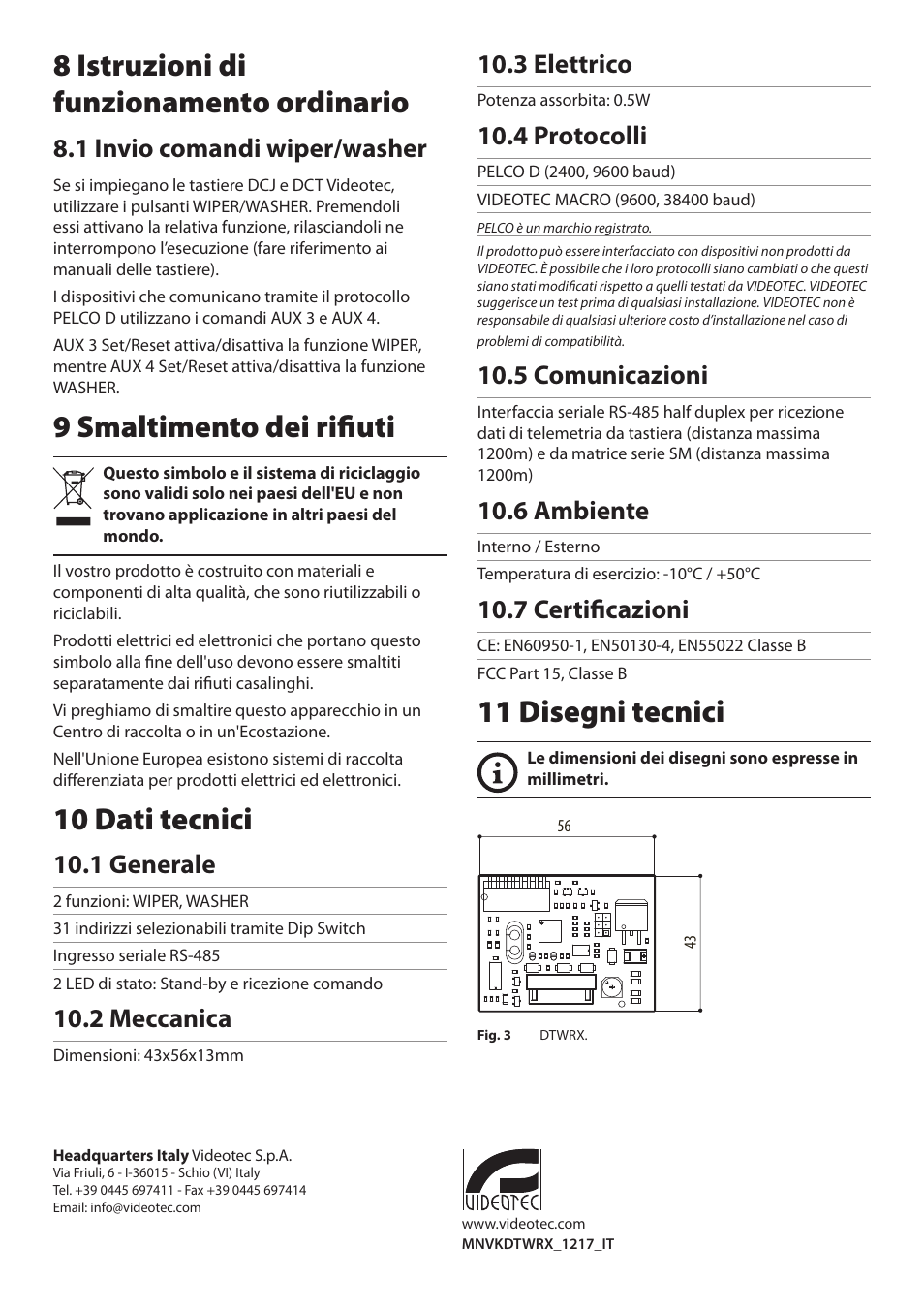 8 istruzioni di funzionamento ordinario, 1 invio comandi wiper/washer, 9 smaltimento dei rifiuti | 10 dati tecnici, 1 generale, 2 meccanica, 3 elettrico, 4 protocolli, 5 comunicazioni, 6 ambiente | Videotec DTWRX User Manual | Page 10 / 20