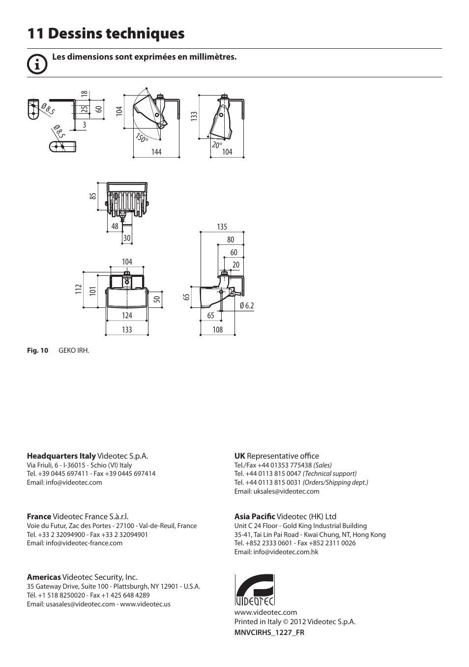 11 dessins techniques | Videotec GEKO IRH User Manual | Page 32 / 44