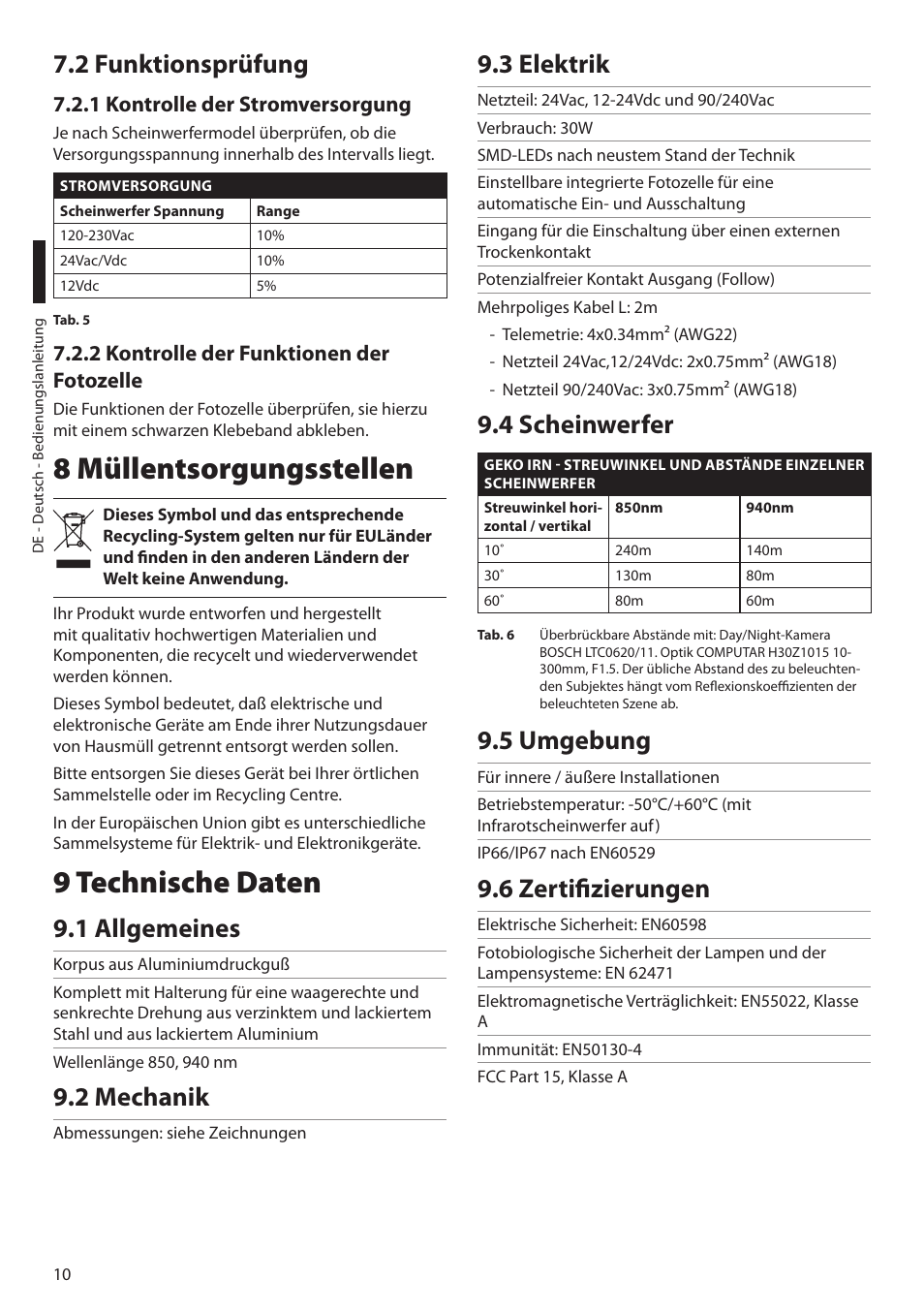 2 funktionsprüfung, 1 kontrolle der stromversorgung, 2 kontrolle der funktionen der fotozelle | 8 müllentsorgungsstellen, 9 technische daten, 1 allgemeines, 2 mechanik, 3 elektrik, 4 scheinwerfer, 5 umgebung | Videotec GEKO IRN User Manual | Page 48 / 52