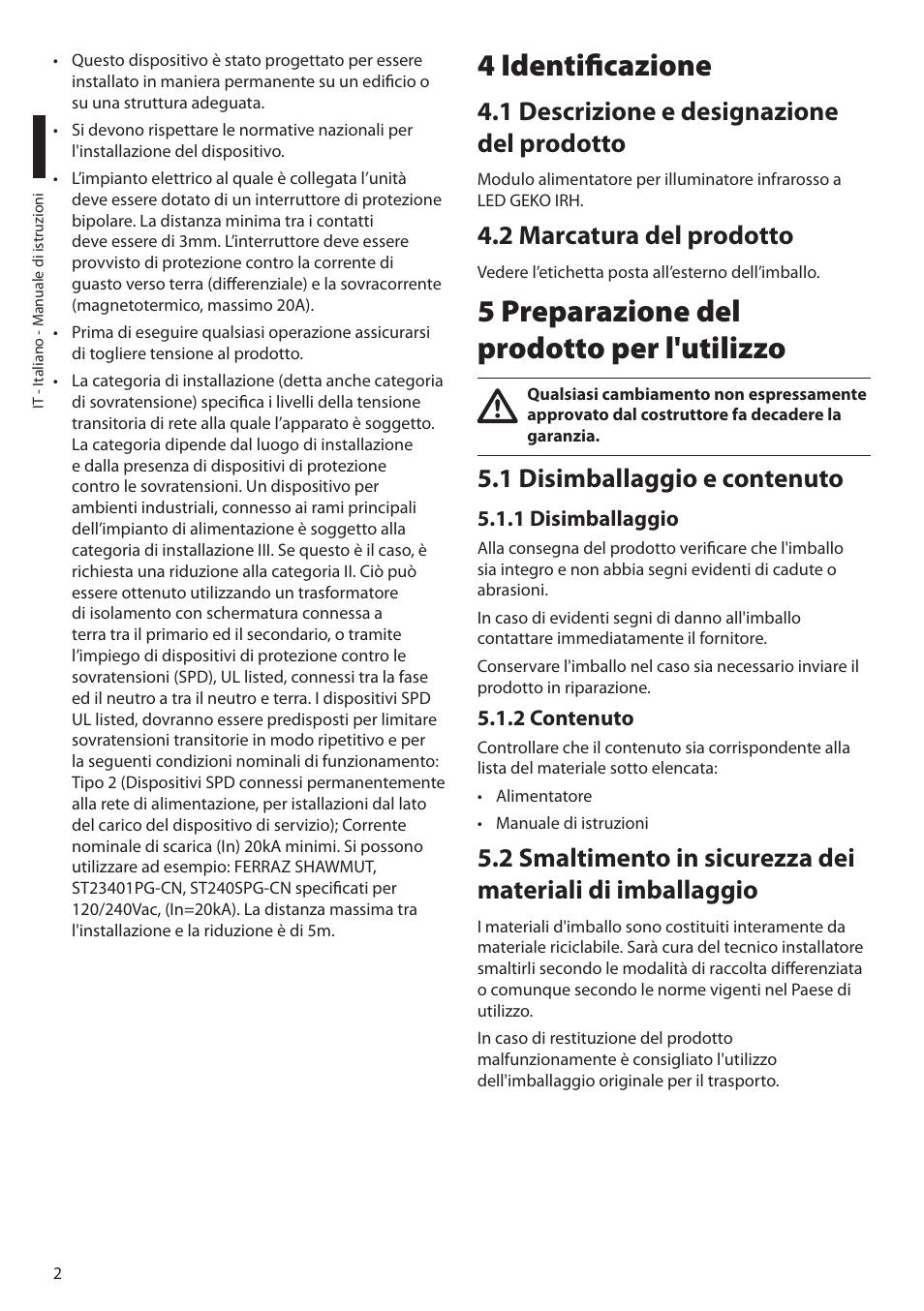 4 identificazione, 1 descrizione e designazione del prodotto, 2 marcatura del prodotto | 5 preparazione del prodotto per l'utilizzo, 1 disimballaggio e contenuto, 1 disimballaggio, 2 contenuto | Videotec IRHPS User Manual | Page 8 / 20