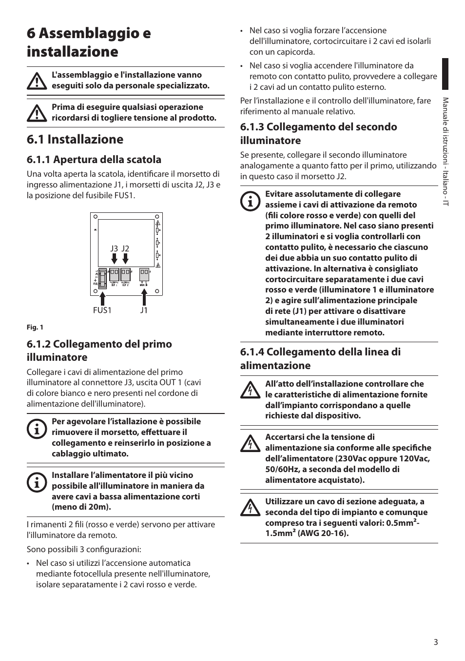 6 assemblaggio e installazione, 1 installazione, 1 apertura della scatola | 2 collegamento del primo illuminatore, 3 collegamento del secondo illuminatore, 4 collegamento della linea di alimentazione | Videotec IRHPS User Manual | Page 9 / 20