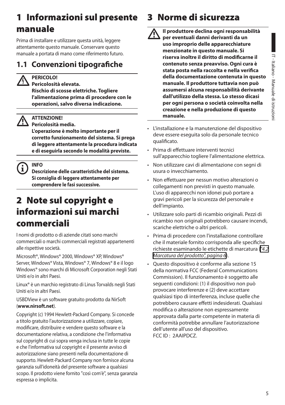 1 informazioni sul presente manuale, 1 convenzioni tipografiche, 3 norme di sicurezza | Videotec DCZ User Manual | Page 29 / 92