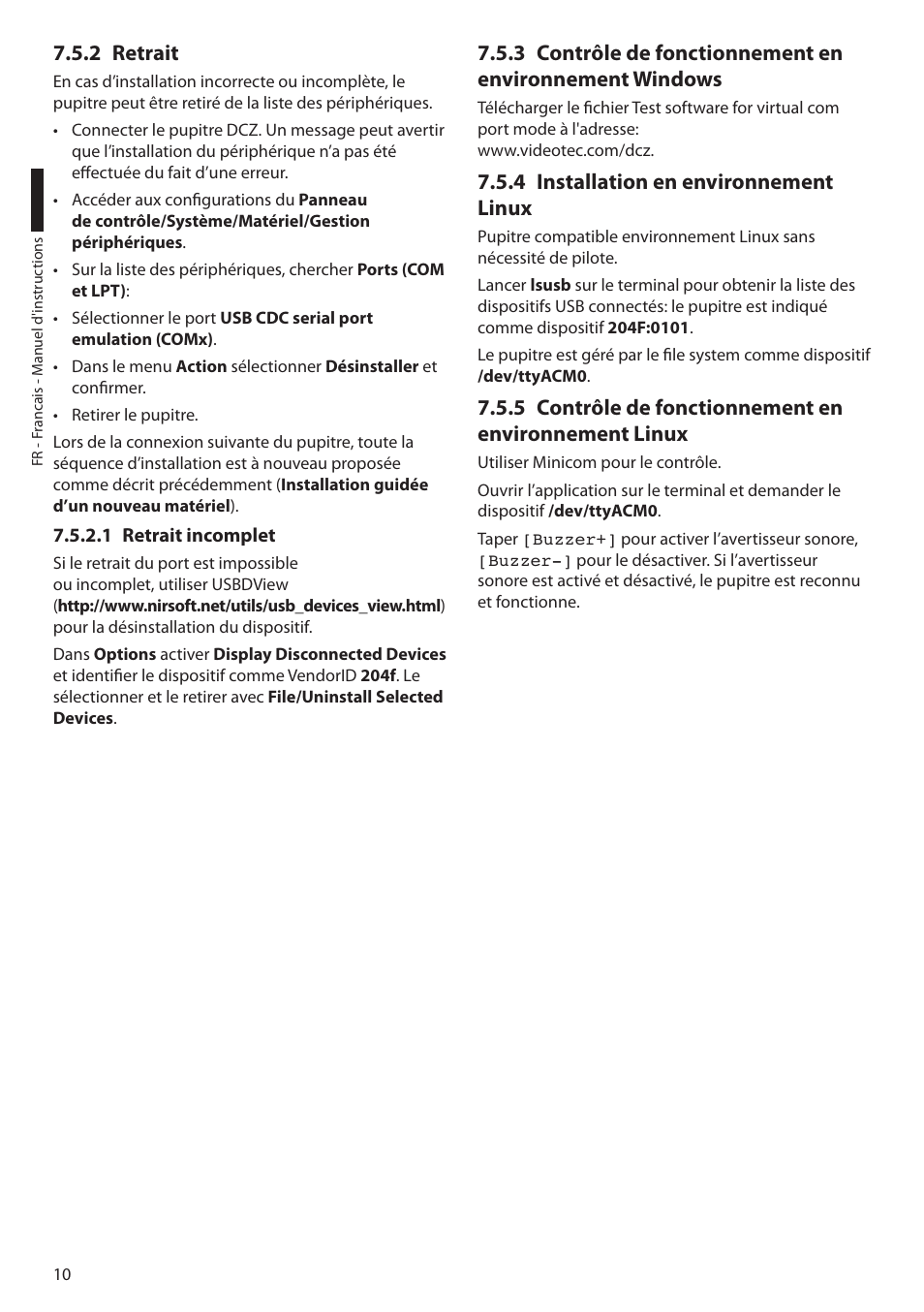2 retrait, 1 retrait incomplet, 4 installation en environnement linux | Videotec DCZ User Manual | Page 56 / 92