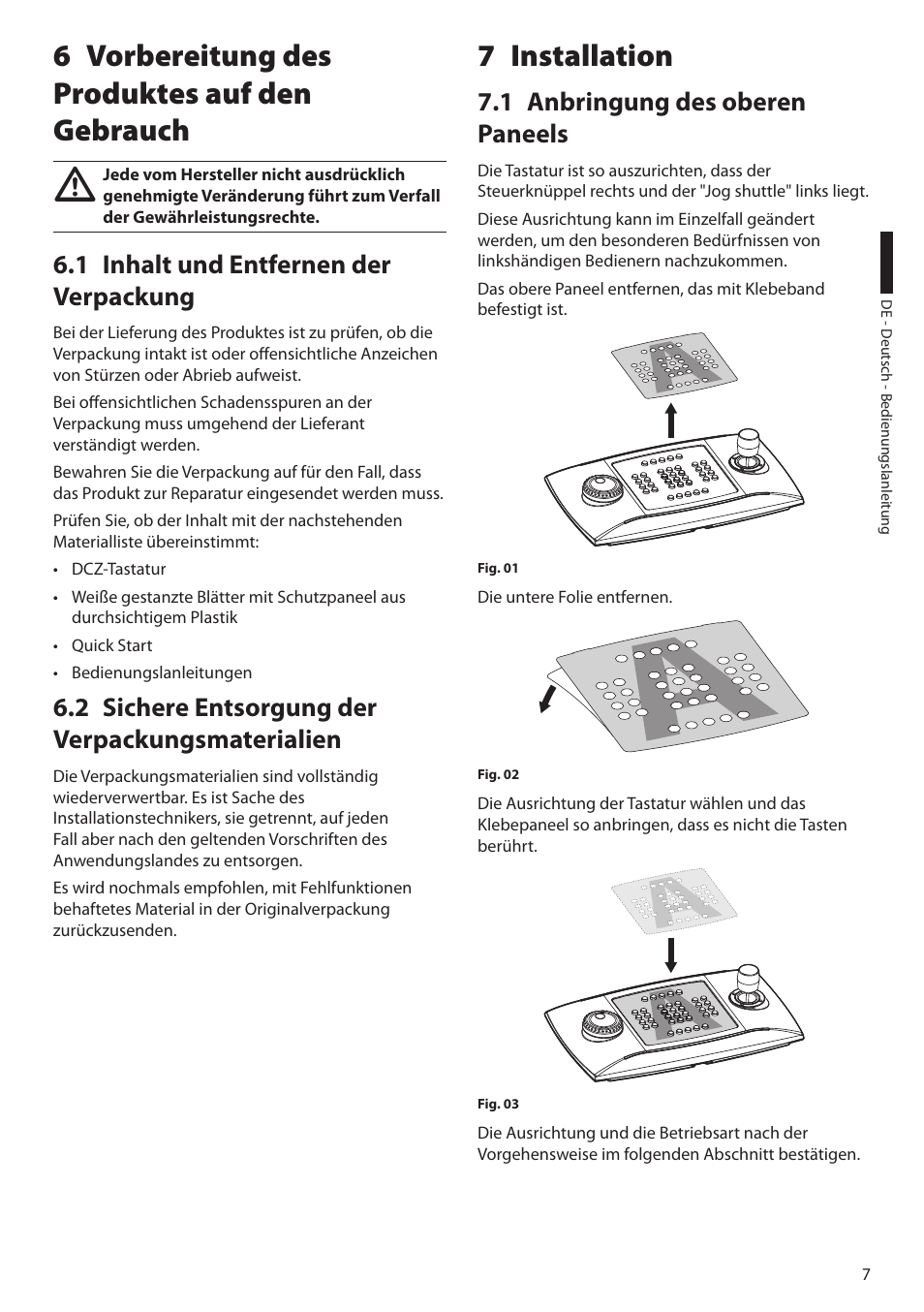 6 vorbereitung des produktes auf den gebrauch, 1 inhalt und entfernen der verpackung, 2 sichere entsorgung der verpackungsmaterialien | 7 installation, 1 anbringung des oberen paneels | Videotec DCZ User Manual | Page 75 / 92