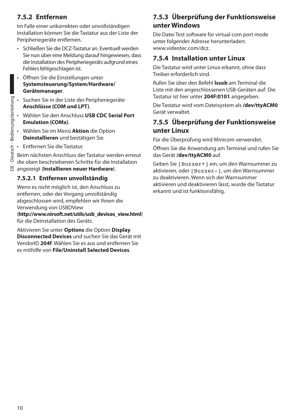 2 entfernen, 1 entfernen unvollständig, 3 überprüfung der funktionsweise unter windows | 4 installation unter linux, 5 überprüfung der funktionsweise unter linux | Videotec DCZ User Manual | Page 78 / 92