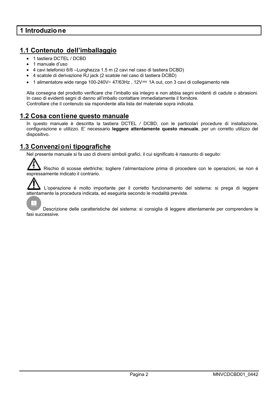 1 introduzio ne 1.1 contenuto dell’imballaggio, 2 cosa con tiene questo manuale, 3 convenzi oni tipografiche | Videotec DCTEL User Manual | Page 6 / 86