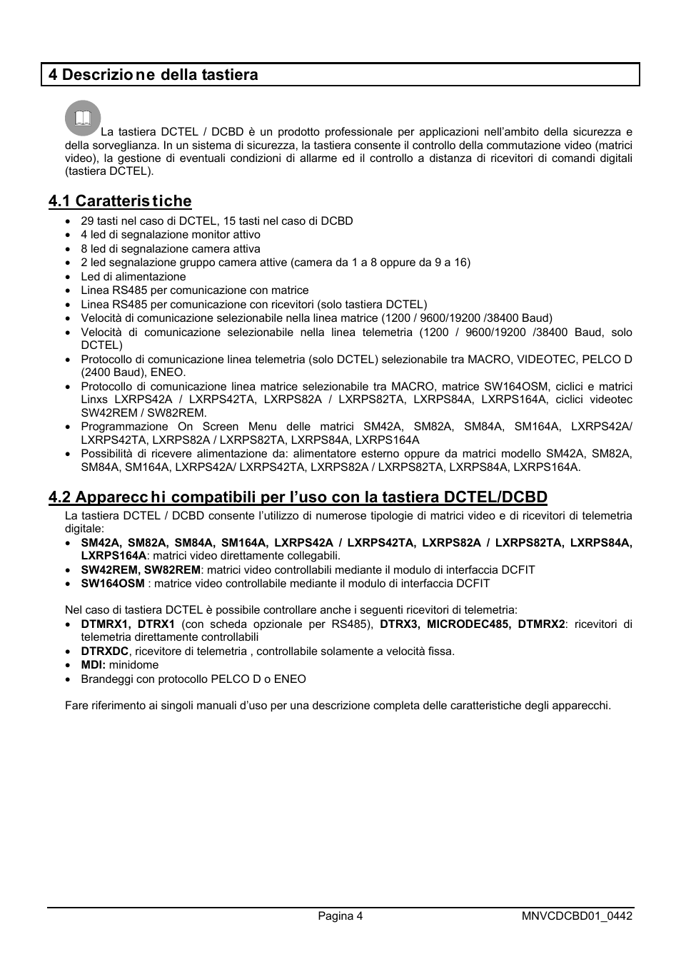 4 descrizio ne della tastiera, 1 caratteris tiche | Videotec DCTEL User Manual | Page 8 / 86