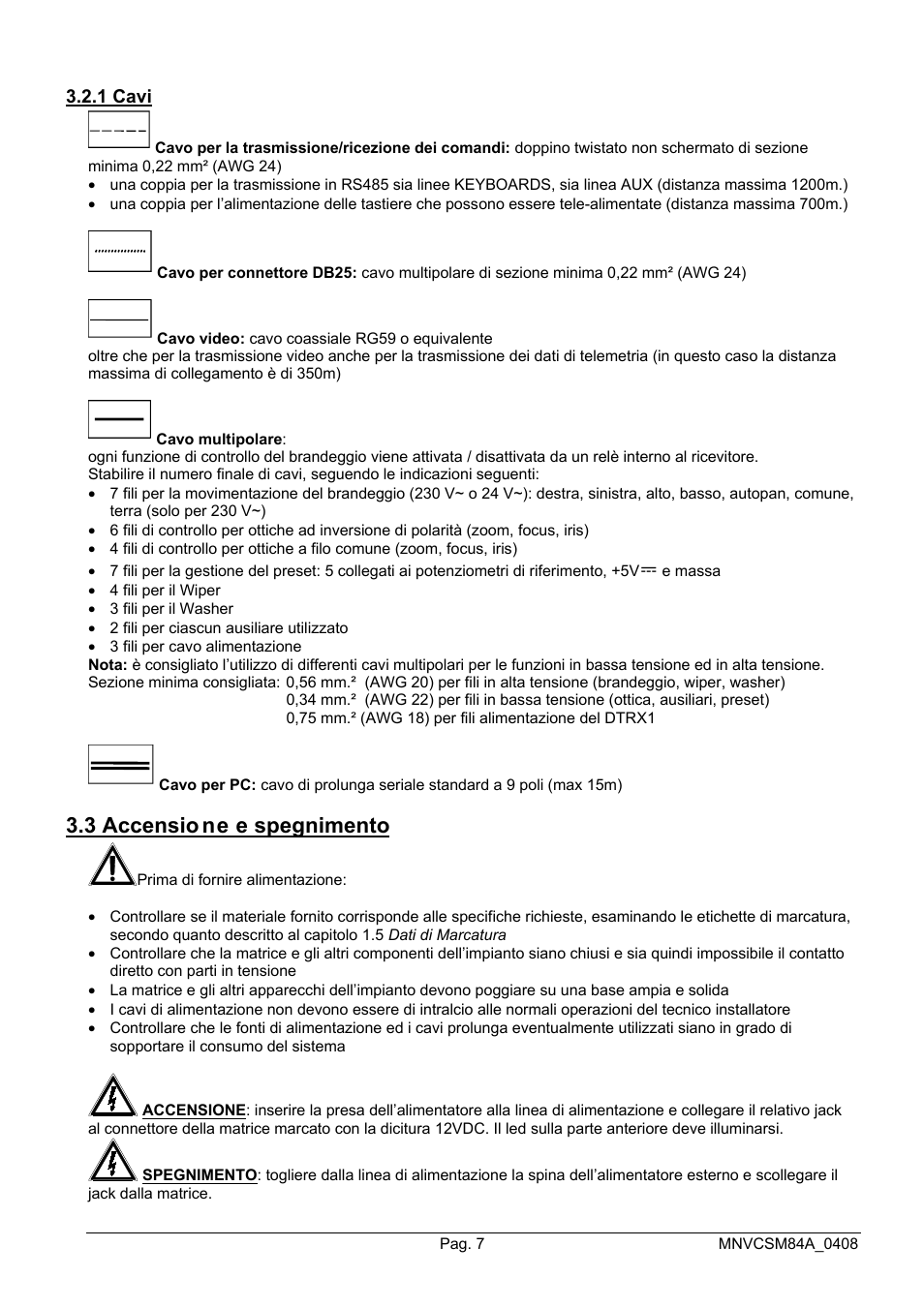 3 accensio ne e spegnimento | Videotec SM164B User Manual | Page 11 / 150