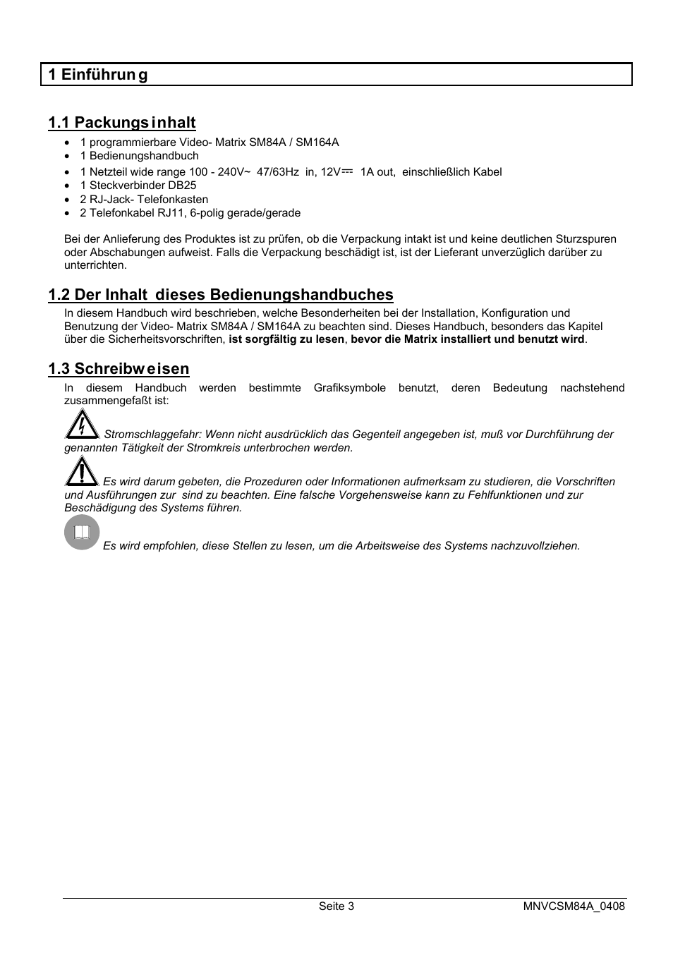 1 einführun g 1.1 packungs inhalt, 2 der inhalt dieses bedienungshandbuches, 3 schreibw eisen | Videotec SM164B User Manual | Page 115 / 150