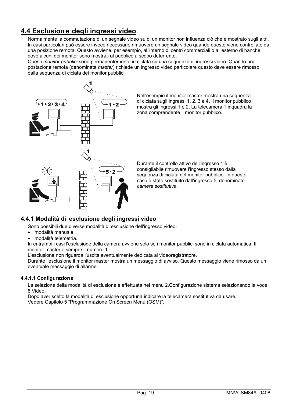 4 esclusion e degli ingressi video | Videotec SM164B User Manual | Page 23 / 150
