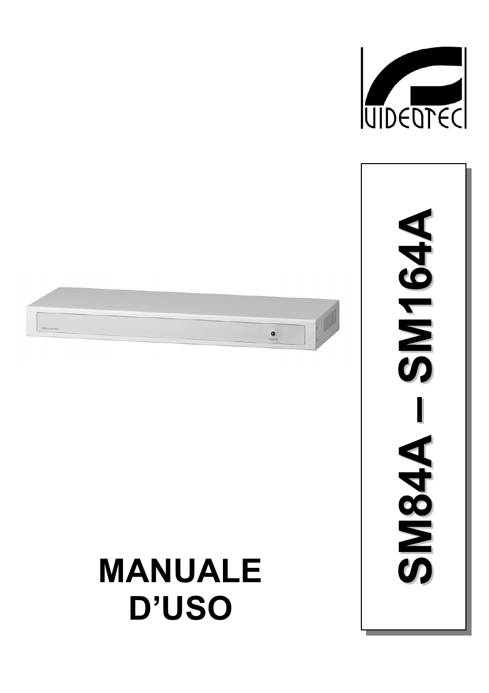 Italiano | Videotec SM164B User Manual | Page 3 / 150