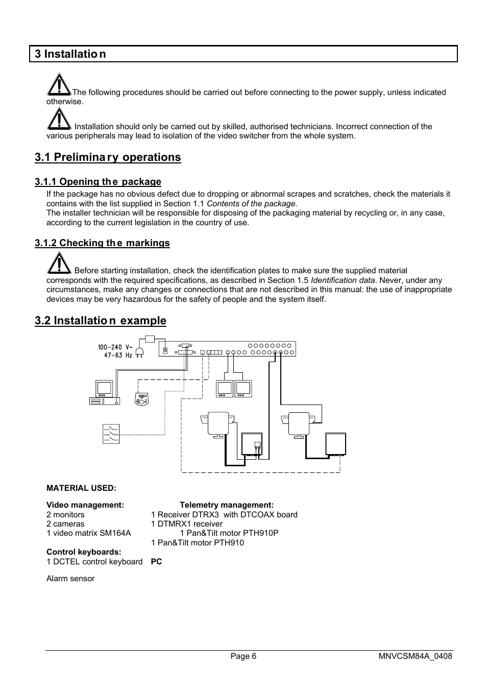 3 installatio n, 1 prelimina ry operations, 2 installatio n example | Videotec SM164B User Manual | Page 46 / 150