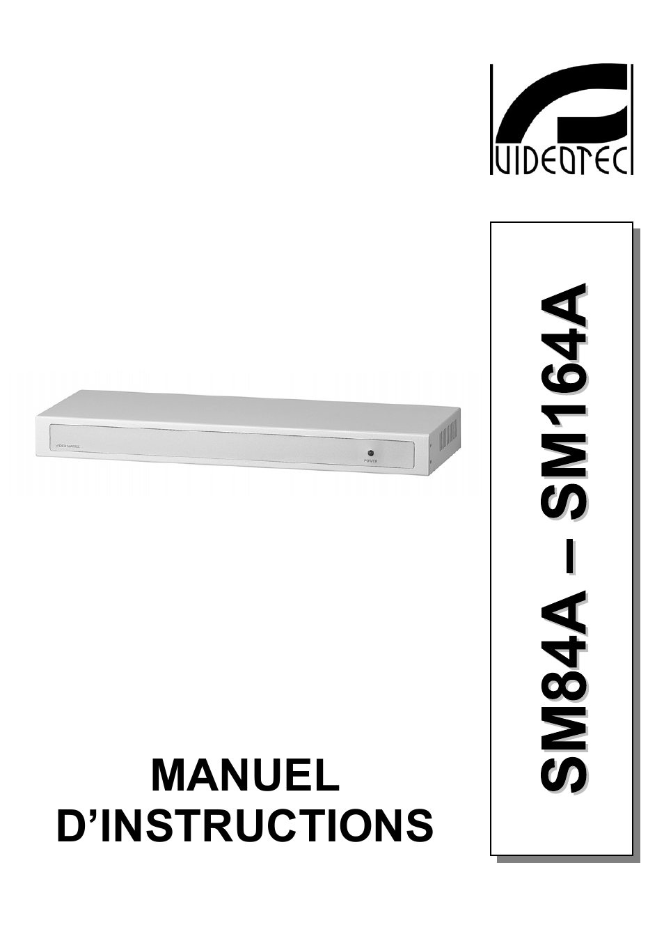 Francais | Videotec SM164B User Manual | Page 75 / 150