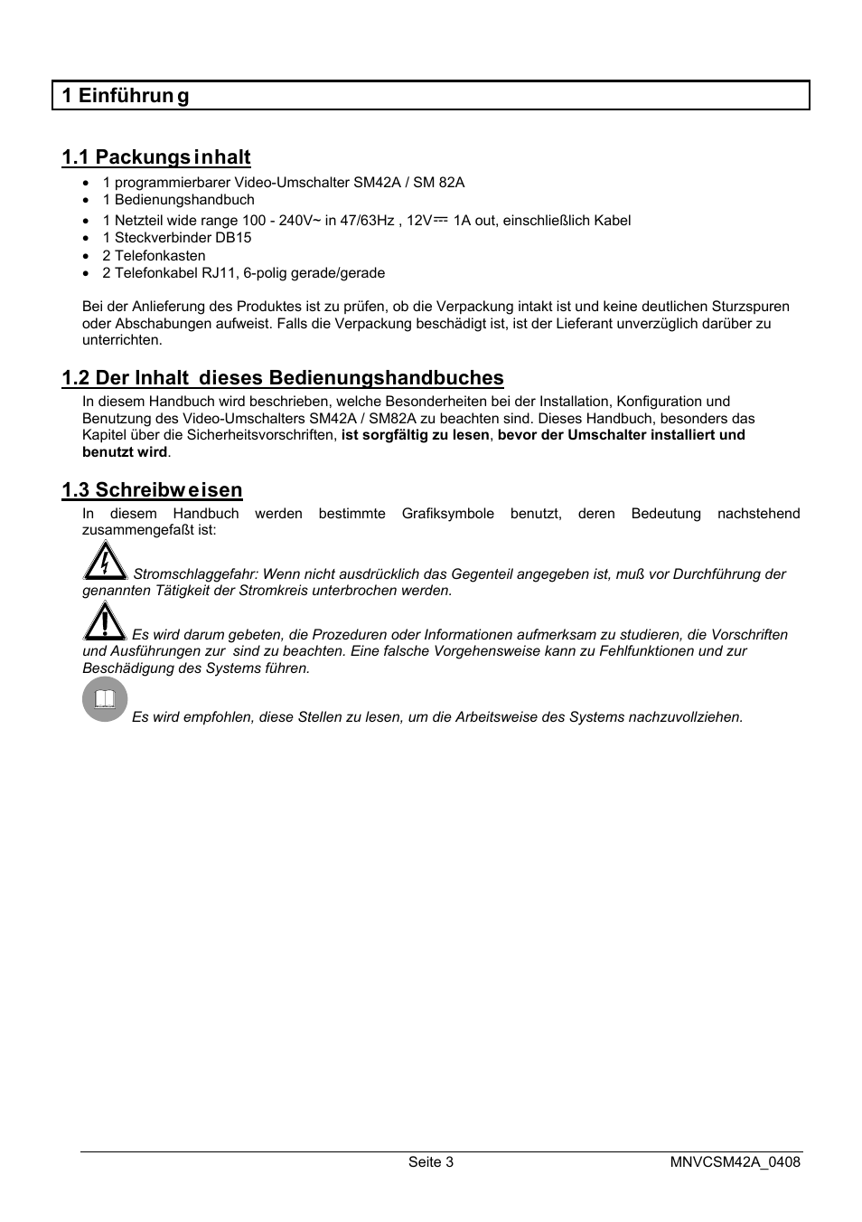 1 einführun g 1.1 packungs inhalt, 2 der inhalt dieses bedienungshandbuches, 3 schreibw eisen | Videotec SM82A User Manual | Page 109 / 142