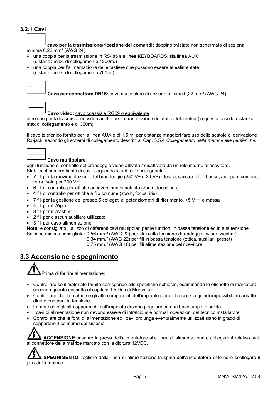 3 accensio ne e spegnimento | Videotec SM82A User Manual | Page 11 / 142