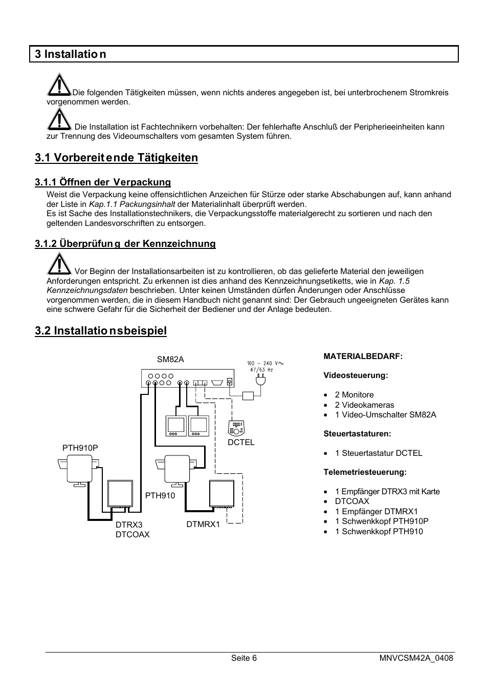 3 installatio n, 1 vorbereit ende tätigkeiten, 2 installatio nsbeispiel | Videotec SM82A User Manual | Page 112 / 142