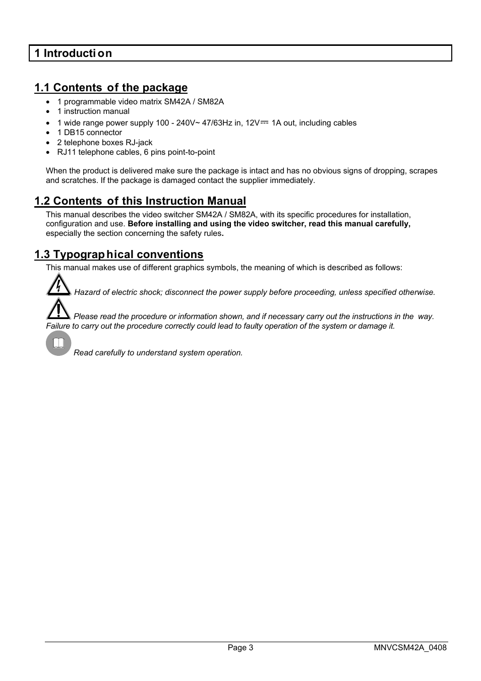 1 introducti on 1.1 contents of the package, 2 contents of this instruction manual, 3 typograp hical conventions | Videotec SM82A User Manual | Page 41 / 142