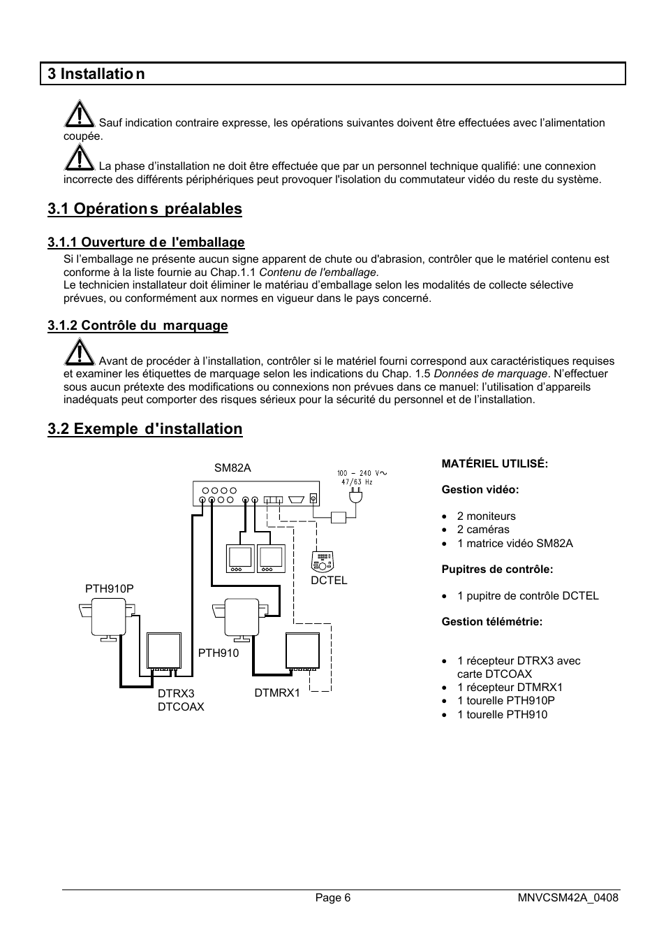 3 installatio n, 1 opération s préalables, 2 exemple d'installation | Videotec SM82A User Manual | Page 78 / 142