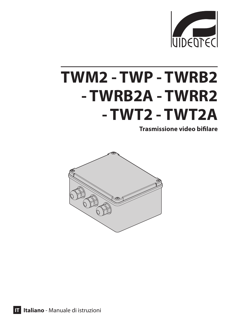 Italiano | Videotec TW Serie User Manual | Page 15 / 52
