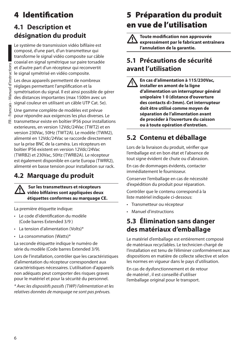 4 identification, 1 description et désignation du produit, 2 marquage du produit | 5 préparation du produit en vue de l’utilisation, 1 précautions de sécurité avant l’utilisation, 2 contenu et déballage | Videotec TW Serie User Manual | Page 32 / 52