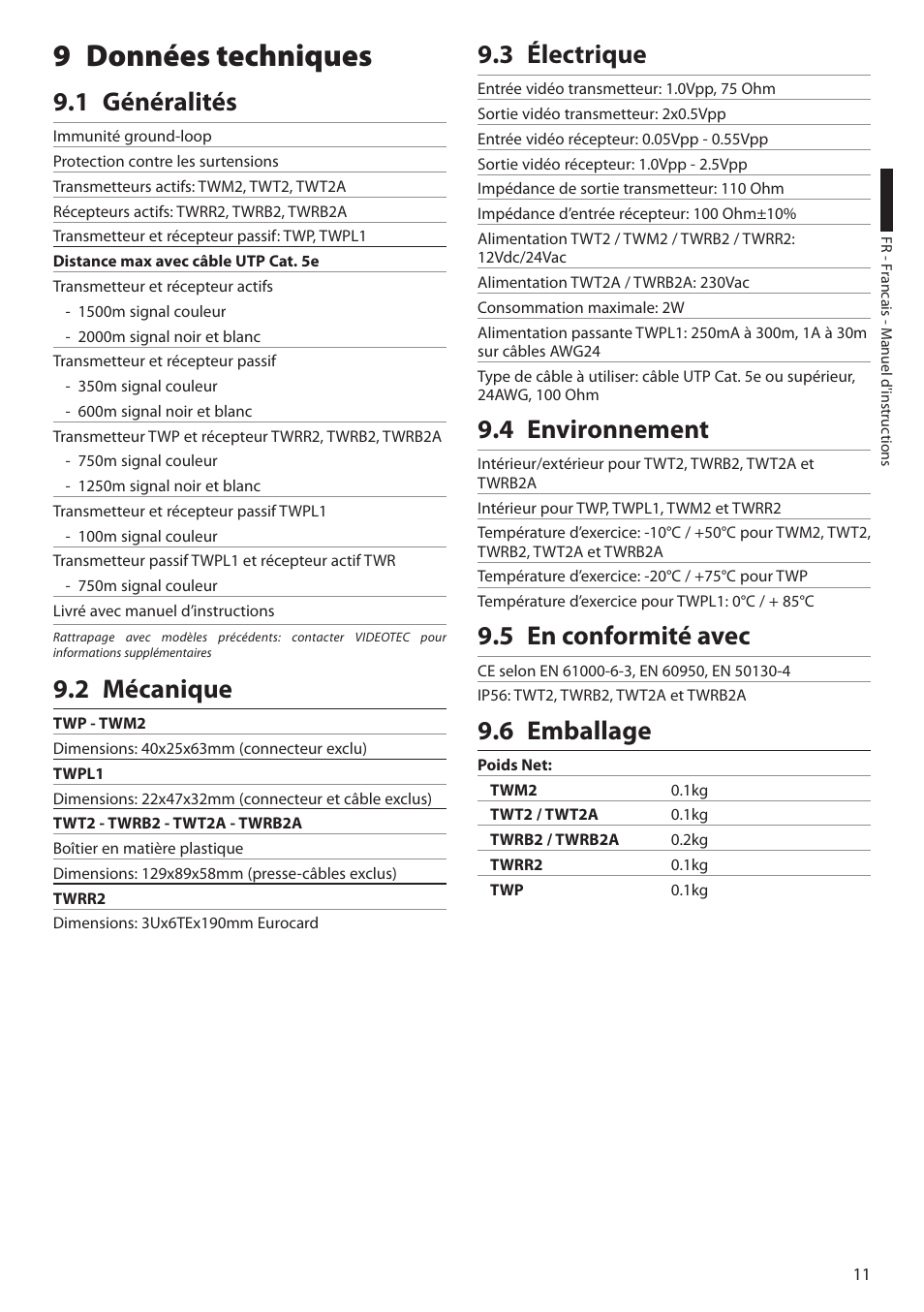 9 données techniques, 1 généralités, 2 mécanique | 3 électrique, 4 environnement, 5 en conformité avec, 6 emballage | Videotec TW Serie User Manual | Page 37 / 52