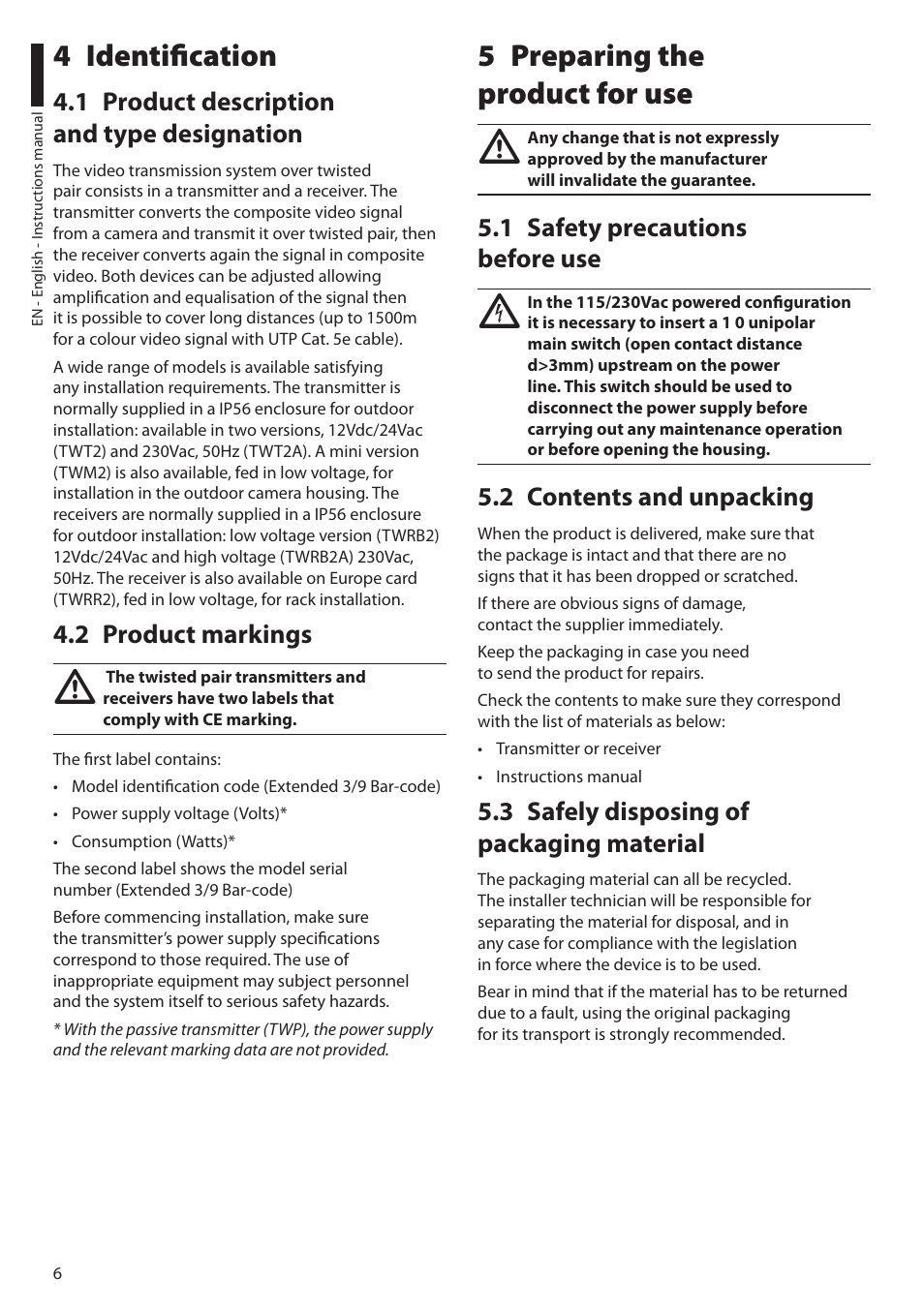 4 identification, 1 product description and type designation, 2 product markings | 5 preparing the product for use, 1 safety precautions before use, 2 contents and unpacking, 3 safely disposing of packaging material | Videotec TW Serie User Manual | Page 8 / 52