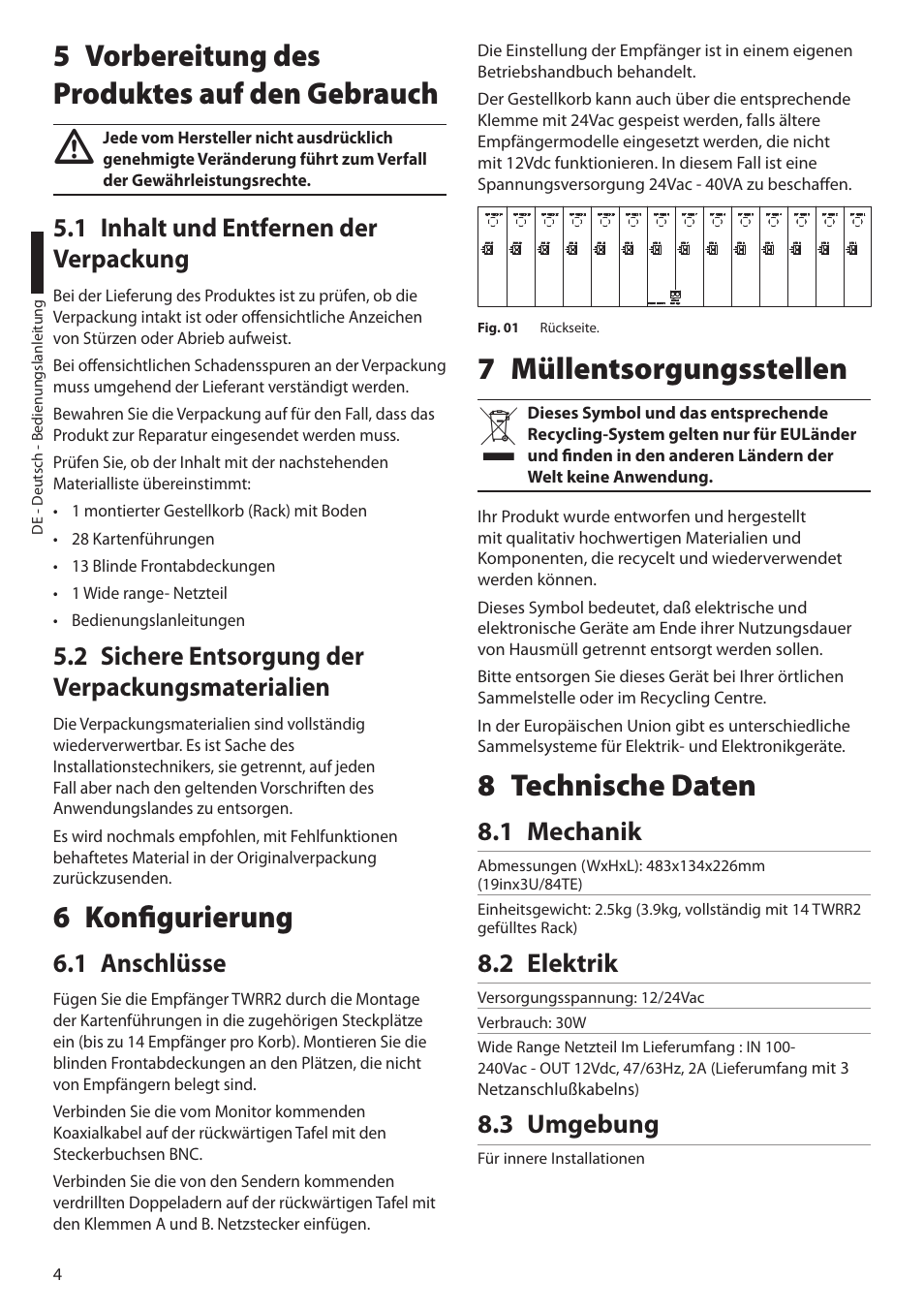 5 vorbereitung des produktes auf den gebrauch, 1 inhalt und entfernen der verpackung, 2 sichere entsorgung der verpackungsmaterialien | 6 konfigurierung, 1 anschlüsse, 7 müllentsorgungsstellen, 8 technische daten, 1 mechanik, 2 elektrik, 3 umgebung | Videotec TWRC1 User Manual | Page 18 / 20