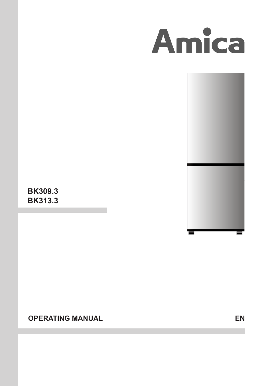 AMICA Built-in refrigerators BK309.3 EN User Manual | 24 pages