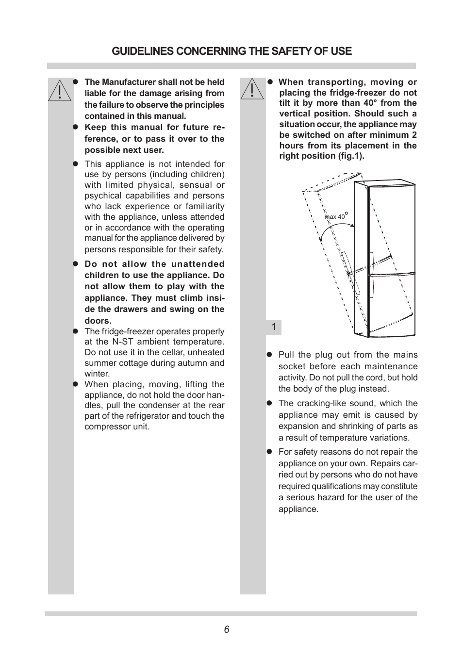 Guidelines concerning the safety of use | AMICA Built-in refrigerators BK309.3 EN User Manual | Page 6 / 24