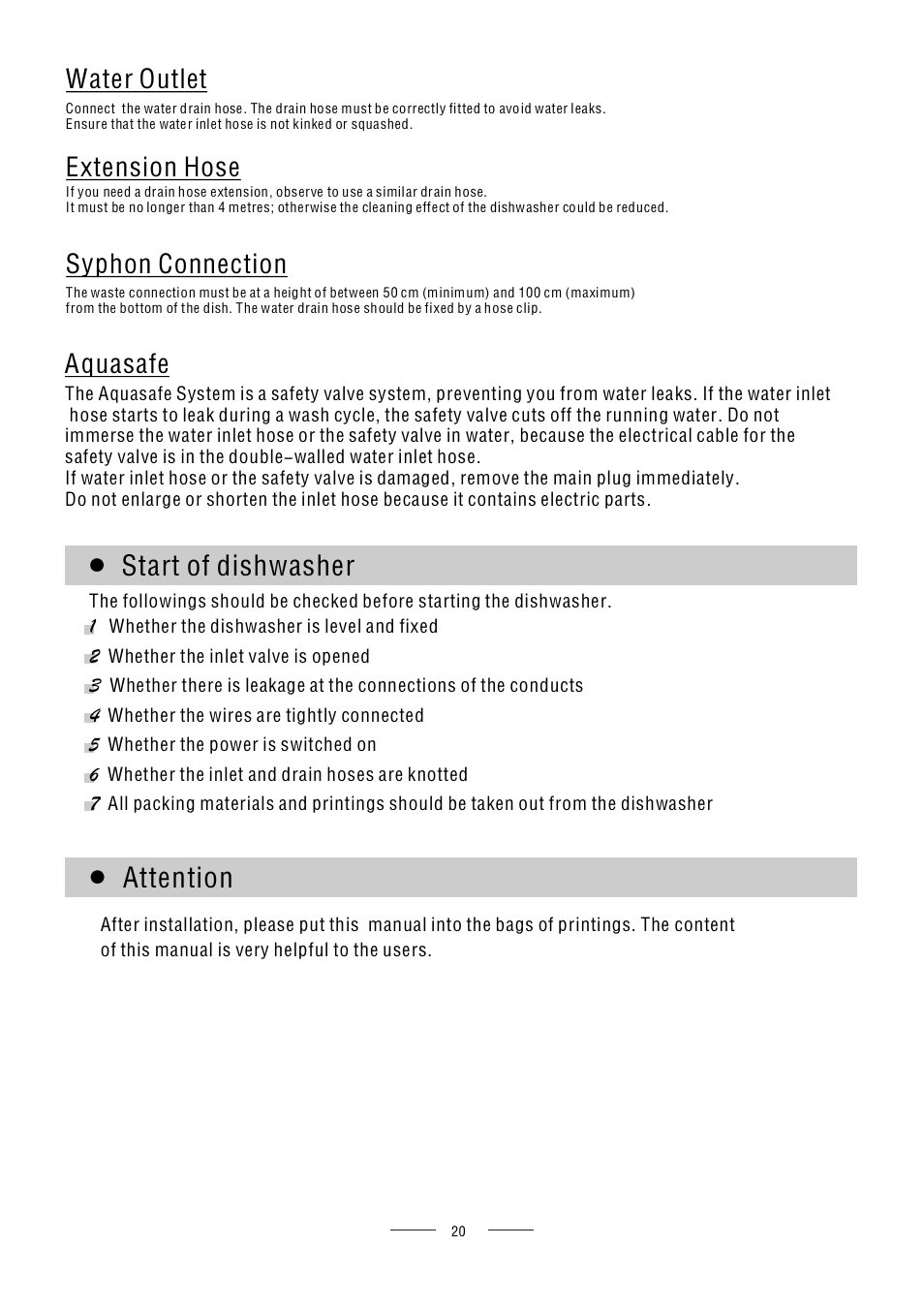 Attention, Start of dishwasher, Aquasafe | Water outlet, Extension hose, Syphon connection | AMICA ZWM 616 W EN User Manual | Page 22 / 26