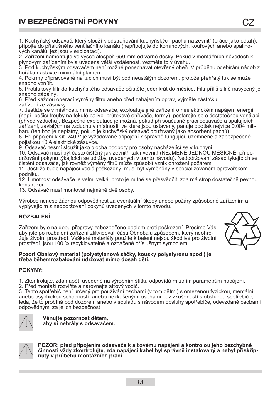 Iv bezpečnostní pokyny | AMICA IH 17200 E DE User Manual | Page 13 / 36