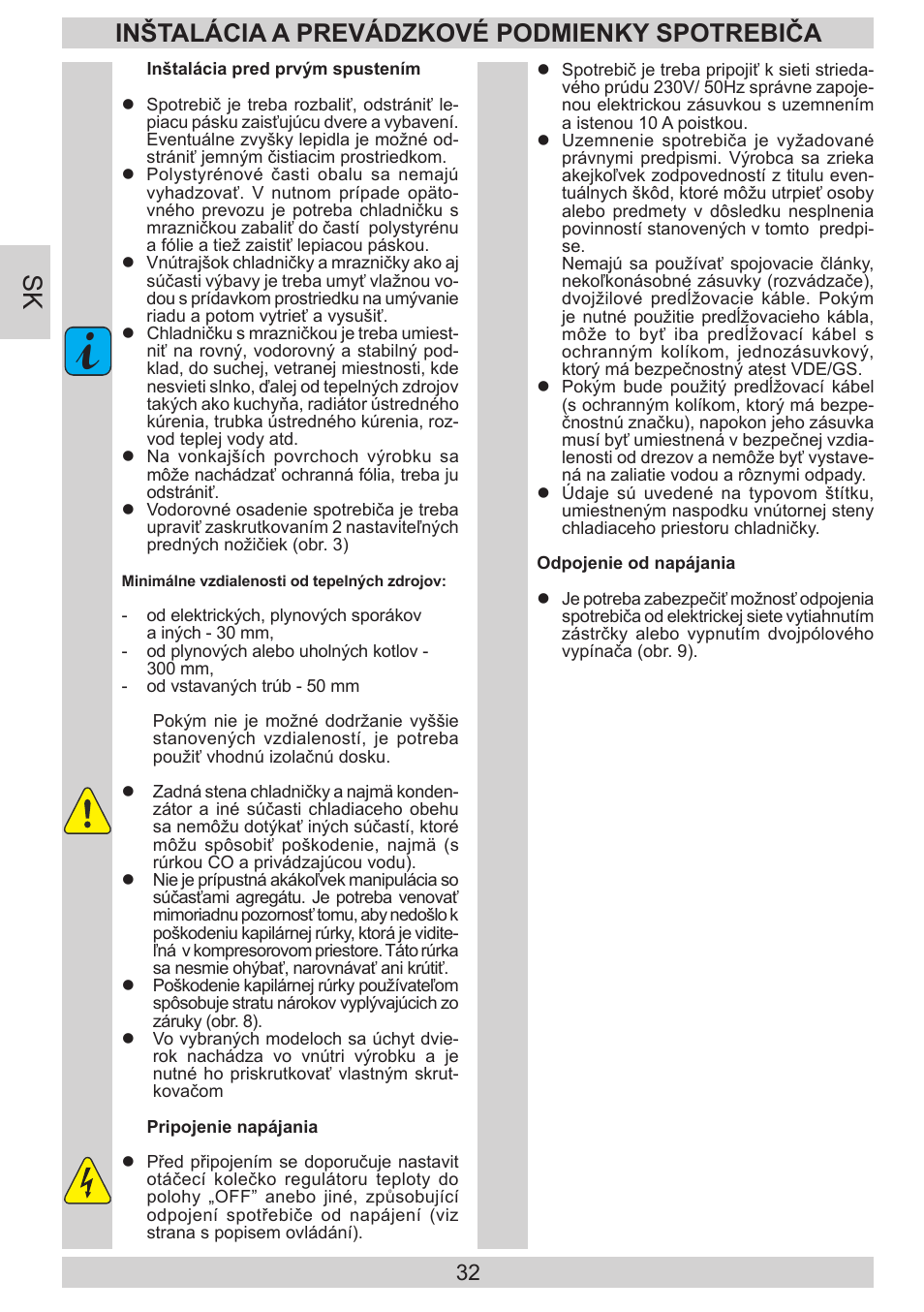 Inštalácia a prevádzkové podmienky spotrebiča | AMICA EVKS 16404 DE User Manual | Page 32 / 84