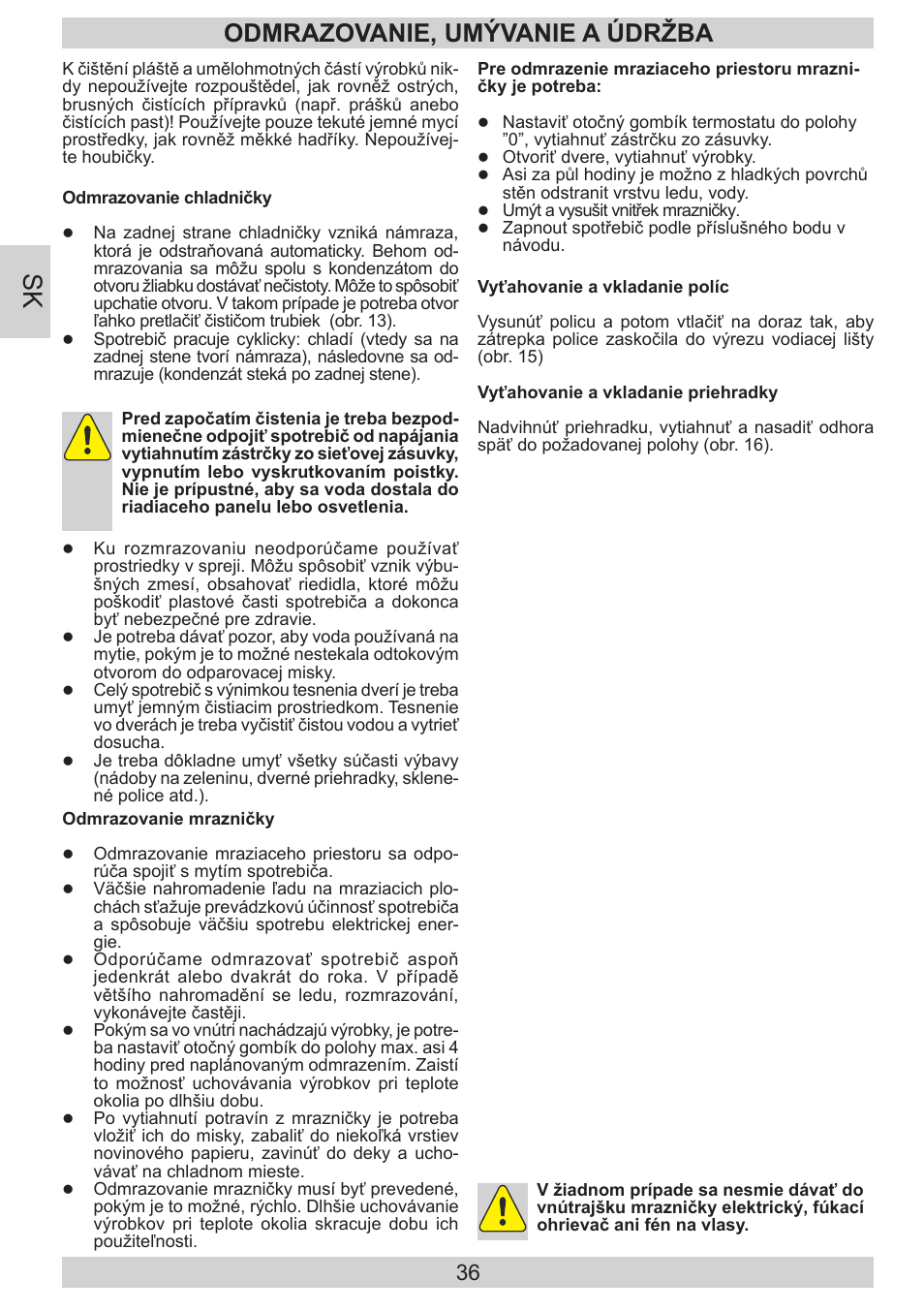 Odmrazovanie, umývanie a údržba | AMICA EVKS 16404 DE User Manual | Page 36 / 84